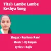 About Lambe Lambe Keshya Song Song